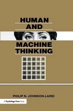 Human and Machine Thinking by Philip N. Johnson-Laird (English) Paperback Book