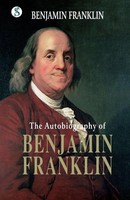 Benjamin Franklin | The Autobiography Benjamin Franklin | Taschenbuch | Englisch