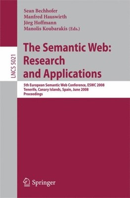 Bechhofer - Semantic Web  Research and Applications   5th European Sem - X555z