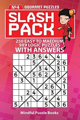 Slash Pack : 250 Easy to Medium 9x9 Logic Puzzles with  -  NEW Mindful Puzzle  2