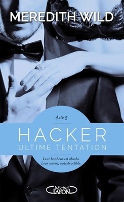 Hacker - Akt 5 Ultimate Tentation (5) - Meredith Wild - V2302062