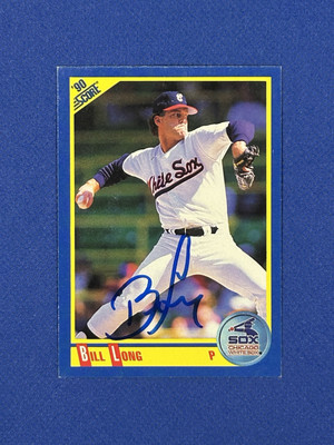Bill Long 1990 Score #526 Chicago White Sox Auto Autographed Signed MLB Card