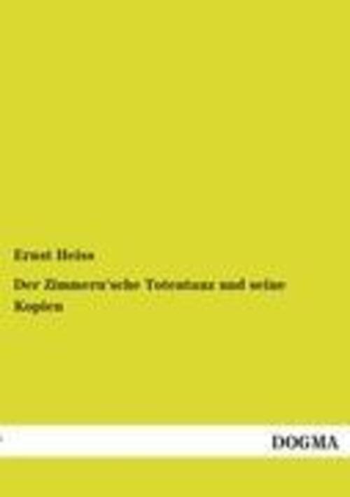 Thumbnail - Ernst Heiss | Der Zimmern'sche Totentanz Und Seine Kopien |