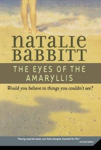The Eyes of the Amaryllis - Paperback By Babbitt, Natalie - GOOD