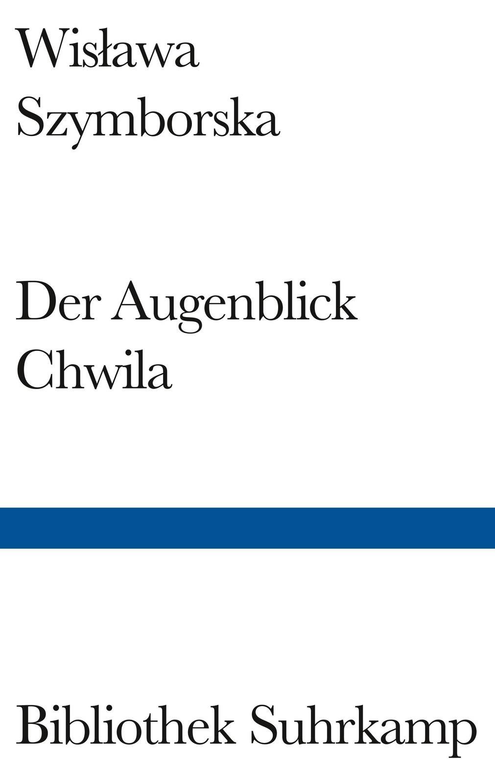 Thumbnail - Der Augenblick/chwila | Wislawa Szymborska | Gedichte. Polnisch Und