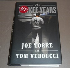 The Yankee Years by Joe Torre & Tom Verducci (2009, Hardcover)