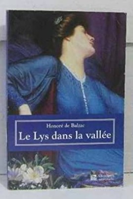 Le Lys Dans la Vallee Paperback Honore de Balzac