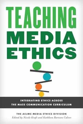Teaching Media Ethics (Master Class: - Paperback, by Kraft Nicole - Very Good