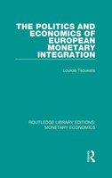 The Politics And Economics Of European Monetary Integration | Loukas Tsoukalis