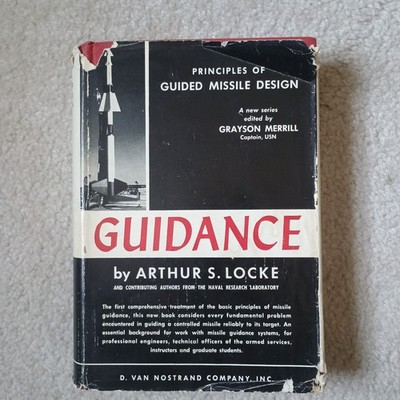 Guidance Locke Principles Guided Missile Design Rockets Engineering HC/DJ 1955