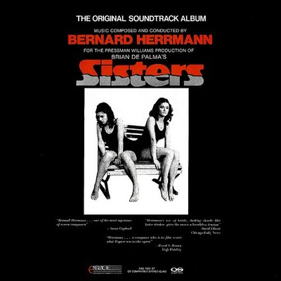Bernard Herrmann - Sisters (Original Motion Picture Soundtrack) (LP, Album, Quad