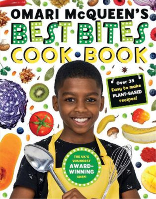 Omari McQueens Best Bites Cookbook (star of TVs Whats Cooking, Omari?): 1, McQue