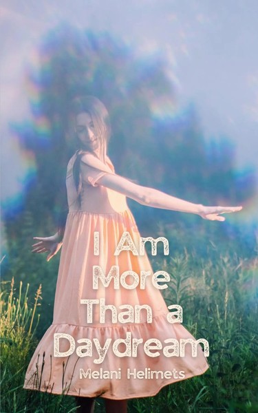 Melani Helimets | I Am More Than A Daydream | Taschenbuch | Englisch (2024)-image