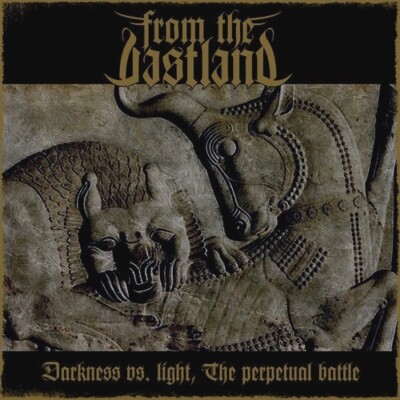 FROM THE VASTLAND - Darkness vs. Light, The Perpetual Battle  [Re-Release] CD