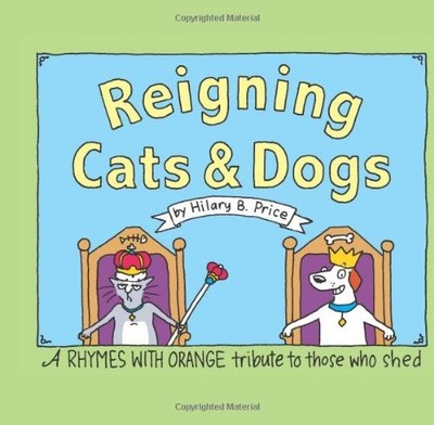 Reigning Cats And Dogs: A Rhymes With Orange Tribute to Those Who Shed - pap...