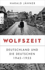 Wolfszeit | Harald Jähner | 2020 | deutsch