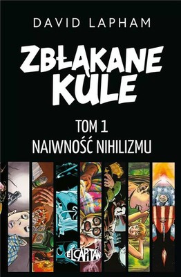 9788367571357 Zbłąkane kule T.1 Naiwność nihilizmu Mucha Comics