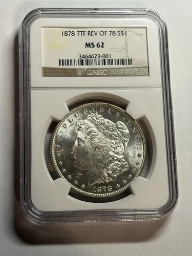 1878 7TF Rev Of 78 Morgan Silver Dollar $1 NGC MS62 Blast White