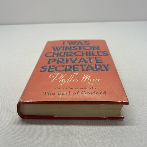 I Was Winston Churchills Private Secretary by Phyllis Moir HC DJ 1941 1st Ed - Imagen 4 de 14