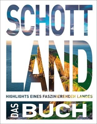 Iris Ottinger KUNTH Schottland. Das Buch