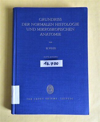 Kaufen Grundriss Der Normalen Histologie Und Mikroskopischen Anatomie 1961 H. Voss DDR