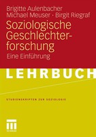 Soziologische Geschlechterforschung Eine EinfüHrung Brigitte Aulenbacher (U. A.)