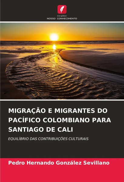 Pedro Hernando GonzáLez Sevillano | MigraÇÃO E Migrantes DO PacÍFico...-image