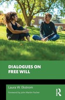 Dialogues On Free Will Laura W. Ekstrom Taschenbuch Einband - Flex.(Paperback)