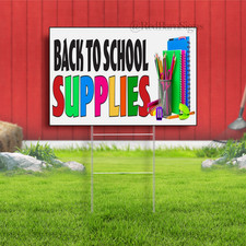 Back To School Supplies Indoor Outdoor Yard Sign with metal stakes