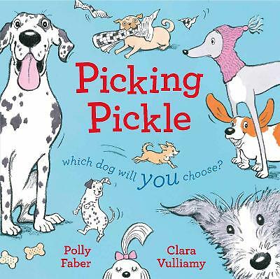 Picking Pickle: Which dog will you choose? by Polly Faber NEW - Image 2