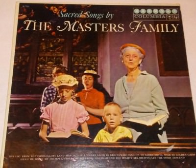 Vintage 1962 Sacred Songs By The Masters Family LP Vinyl Record Columbia Hl 7197