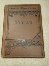Artist Biography TITIAN by M. F. Sweetser 1878 Hardcover Book