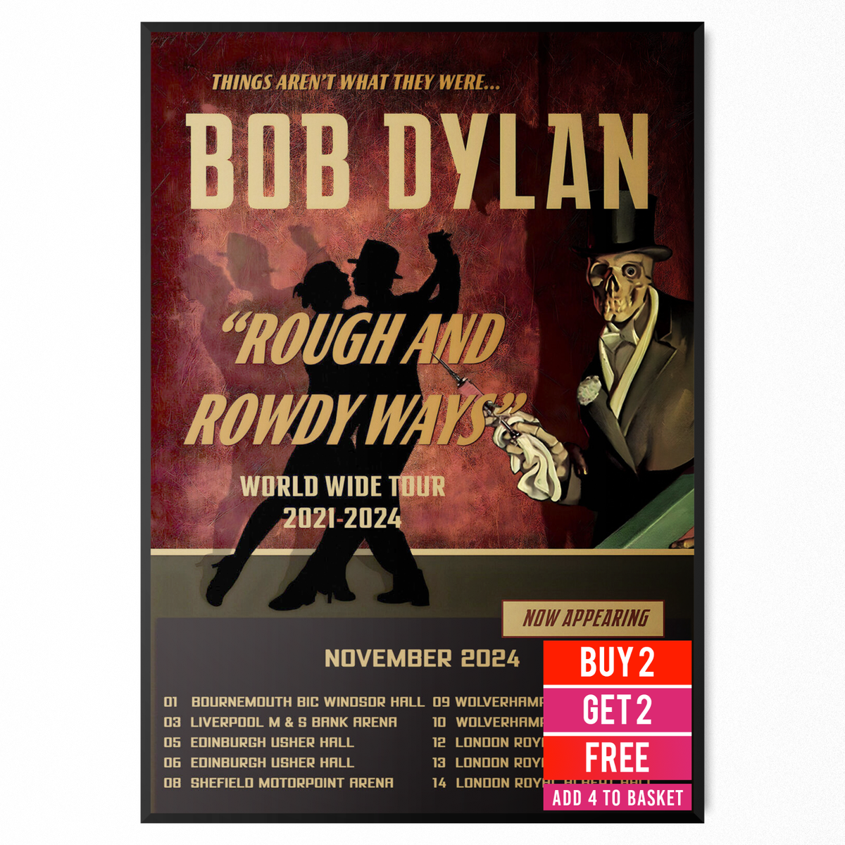 Bob Dylan Rough And Rowdy Ways Concert Poster For Bob Dylan Fans
