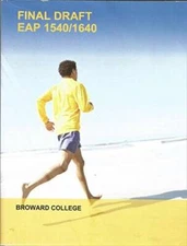 FINAL DRAFT EAP 15401640 BROWARD COLLEGE - Paperback - VERY GOOD