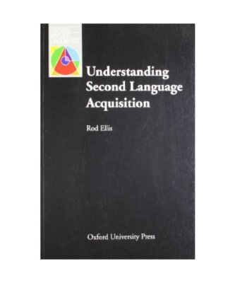Understanding Second Language Acquisition, Rod Ellis