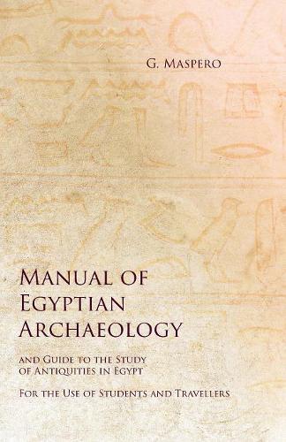 Thumbnail - Maspero S Agn Manual Of Egyptian Archaeology And Gui (taschenbuch) (us