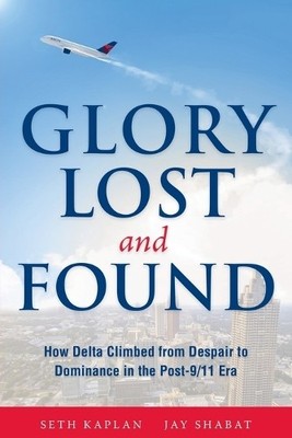 Seth Kaplan Glory Lost and Found (Paperback)