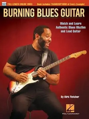 Burning Blues Guitar Book/Online Video | Kirk Fletcher | Englisch | Taschenbuch