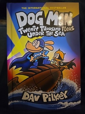 Dog Man 11: Twenty Thousand Fleas Under The Sea, Hardback Book, Dav Pilkey