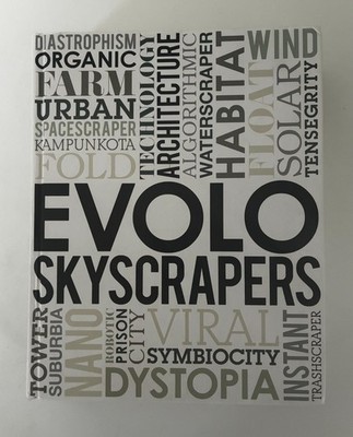 EVolo Skyscrapers by Carlo Aiello (2012, Hardcover. Future Architecture