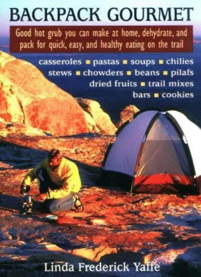 Backpack Gourmet Easy Homemade Dehydrated Meals for Camping-image
