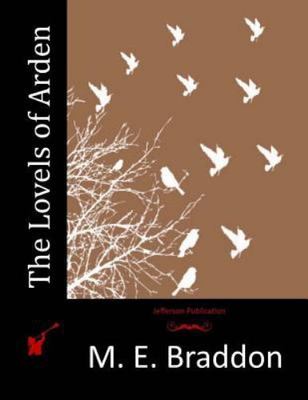 Lovels of Arden, Paperback by Braddon, M. E., Brand New, Free shipping in the US