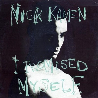 7'', Single, Sol Nick Kamen - I Promised Myself