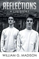 Reflections A Life Story William G. Madison Taschenbuch Kartoniert / Broschiert