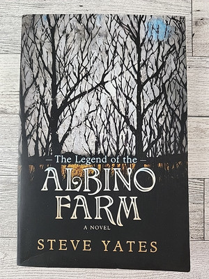 The Legend of the Albino Farm by Yates, Steve Paperback Very Good 