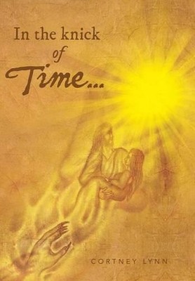 In the Knick of Time... by Cortney Lynn (English) Hardcover Book
