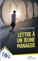 FrançOis Hoehlinger | Lettre à Un Jeune Manager | Taschenbuch | FranzöSisch