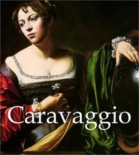 Caravaggio: (1571-1610) (Hardback or Cased Book)