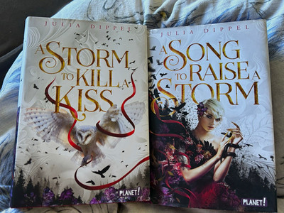 Julia Dippel 2x Hardcover: A Song to Raise a Storm & A Storm to Kill a Kiss