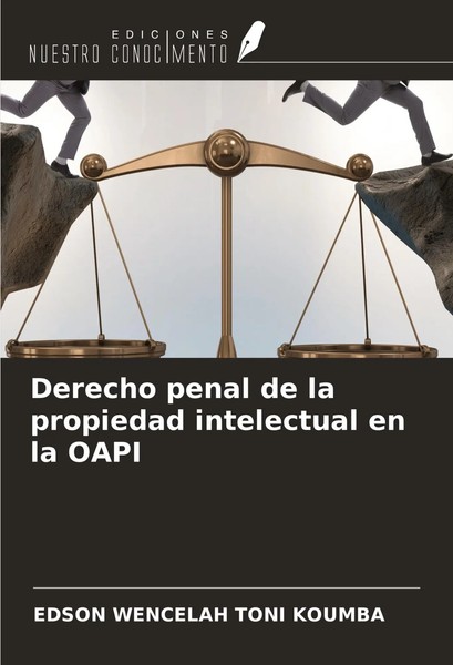 Edson Wencelah Toni Koumba | Derecho Penal De La Propiedad Intelectual En La...-image